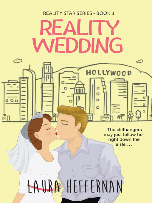 Title details for Reality Wedding by Laura Heffernan - Available